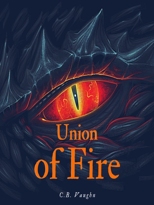 Title details for Union of Fire by C.B. Vaughn - Wait list
